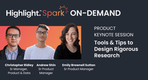 Highlight Spark 2025: Tools & tips to design rigorous research
