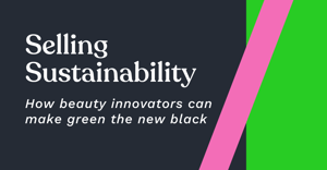 The Highlight Reel: Selling sustainability