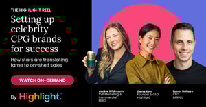 Highlight Reel-Celebrity CPG brands (2)