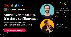 The Highlight Reel ft Express Checkout and Zesty Z